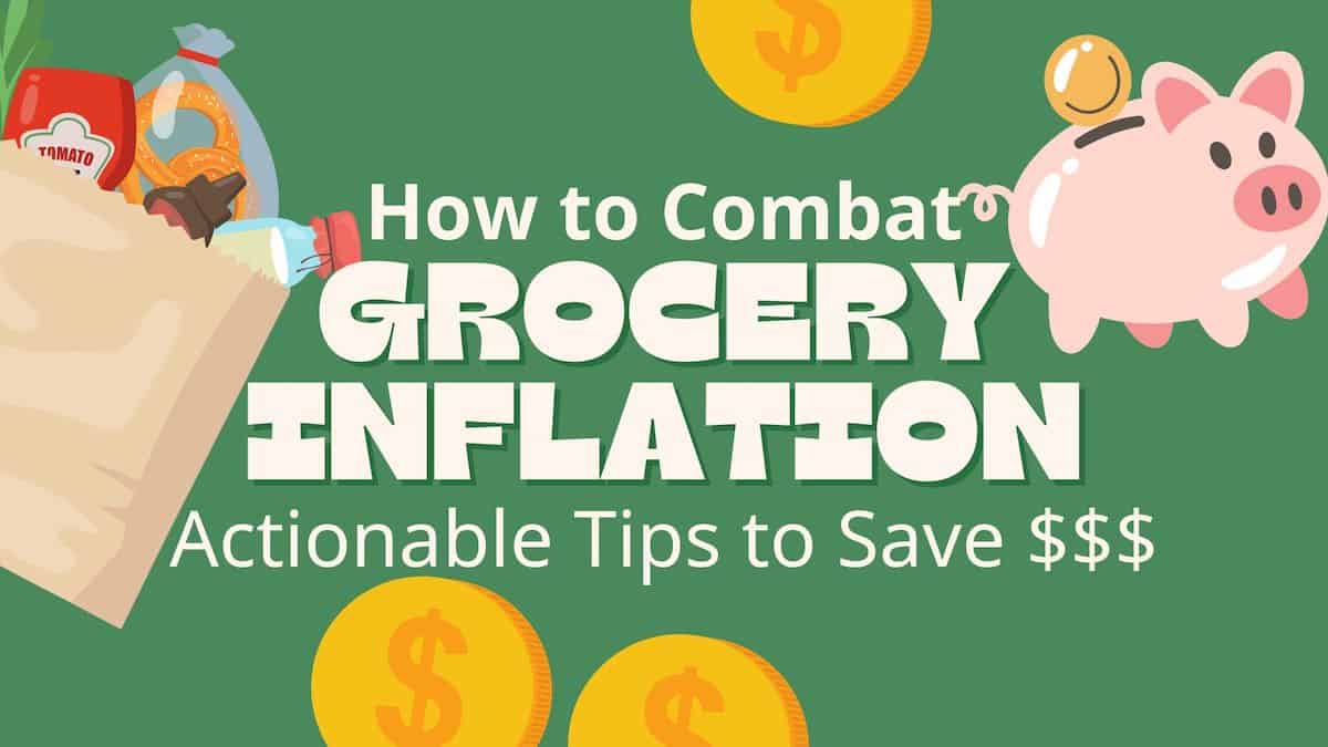 horizontal 16:9 hero image with text that reads "how to combat grocery inflation: actionable tips to save $$$" with cartoon images of a piggy bank and grocery bag.