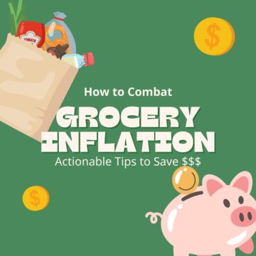 square hero image with text that reads "how to combat grocery inflation: actionable tips to save $$$" with cartoon images of a piggy bank and grocery bag.
