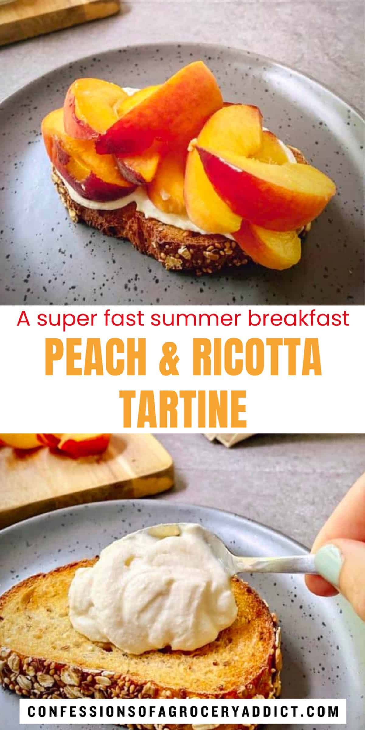 vertical pinterest pin that shows two images of different parts of assembly (the top with peach slices before drizzling with honey, the bottom with a spoon dolloping sweetened ricotta on the fried tartine bread) with text overlay that reads "a super fast summer breakfast; peach & ricotta tartine."