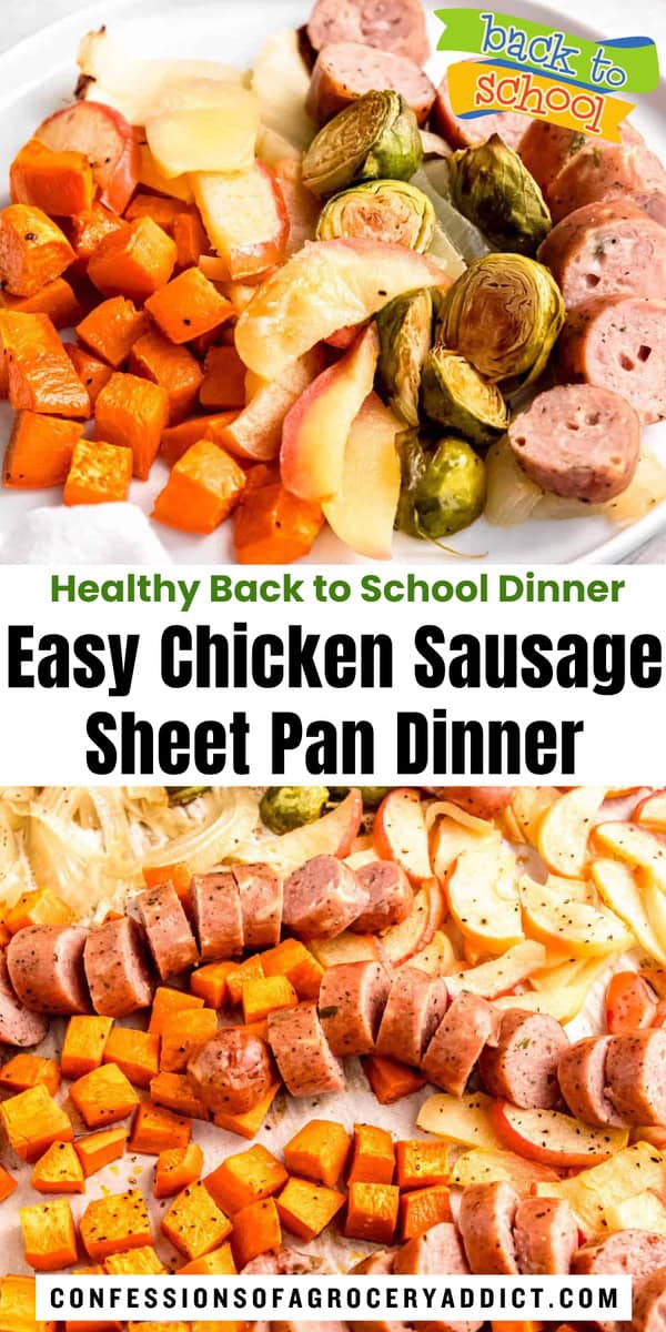 vertical pinterest pin with two images (the top a plated portion drizzled with maple dijon vinaigrette, the bottom of slices of the sausage on the sheet pan with apples and fall veggies) with text overlay that reads "healthy back to school dinner: easy chicken sausage sheet pan dinner."